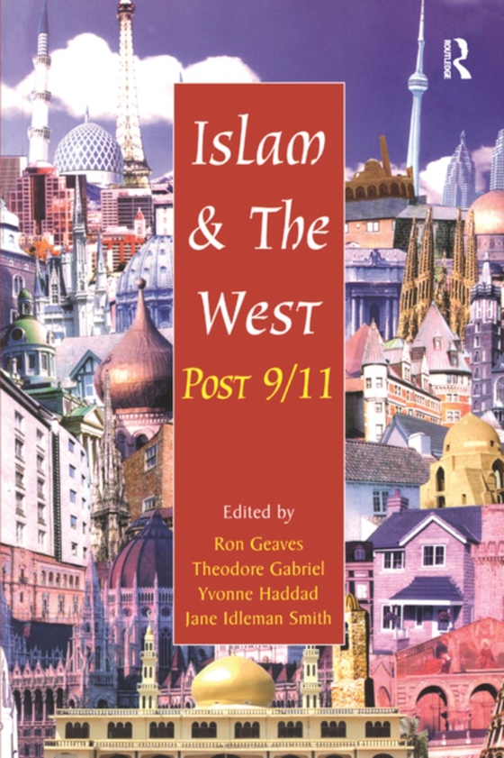 Islam and the West Post 9/11 (e-bog) af Smith, Jane Idleman