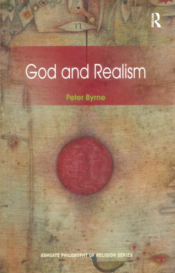 God and Realism (e-bog) af Byrne, Peter