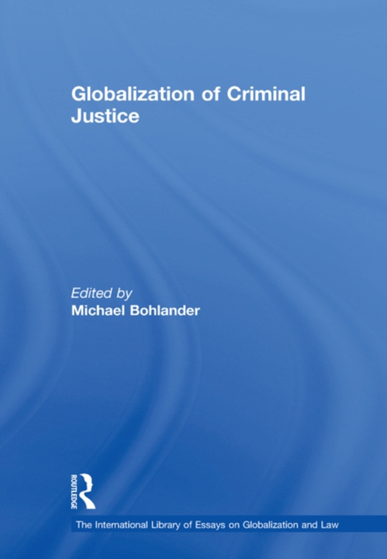 Globalization of Criminal Justice (e-bog) af -