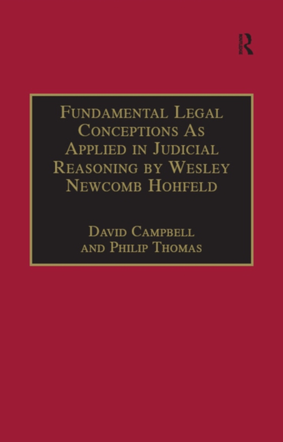 Fundamental Legal Conceptions As Applied in Judicial Reasoning by Wesley Newcomb Hohfeld