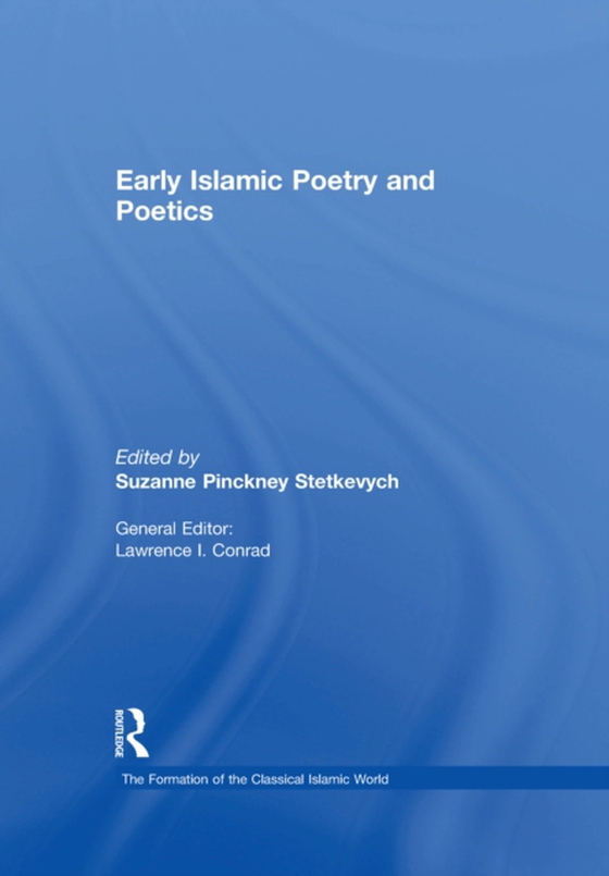 Early Islamic Poetry and Poetics (e-bog) af -