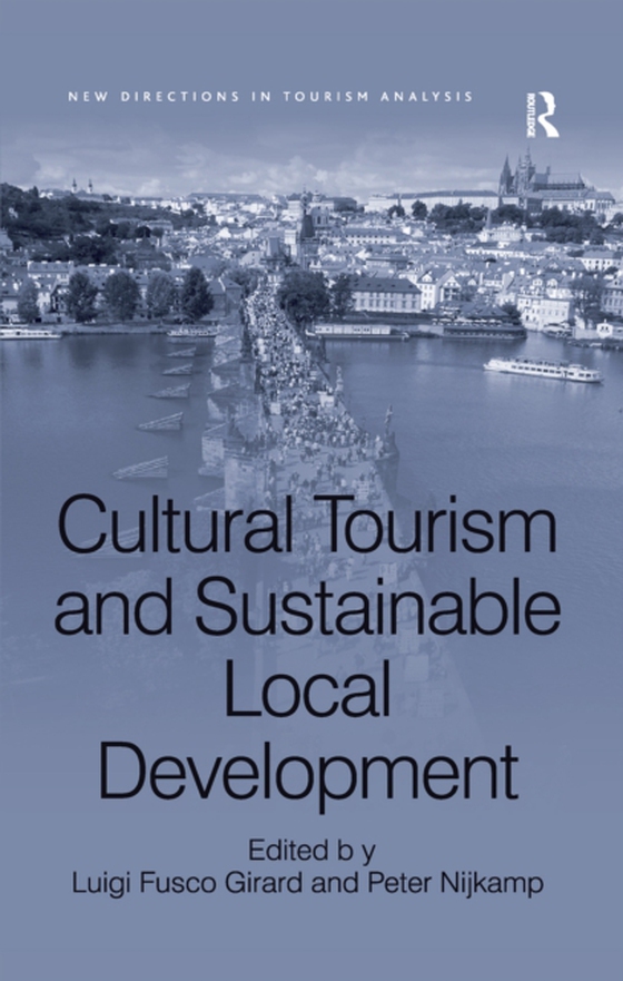 Cultural Tourism and Sustainable Local Development (e-bog) af -