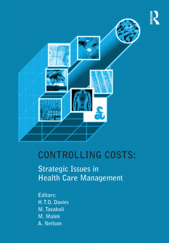 Controlling Costs: Strategic Issues in Health Care Management (e-bog) af Tavakoli, Manouche