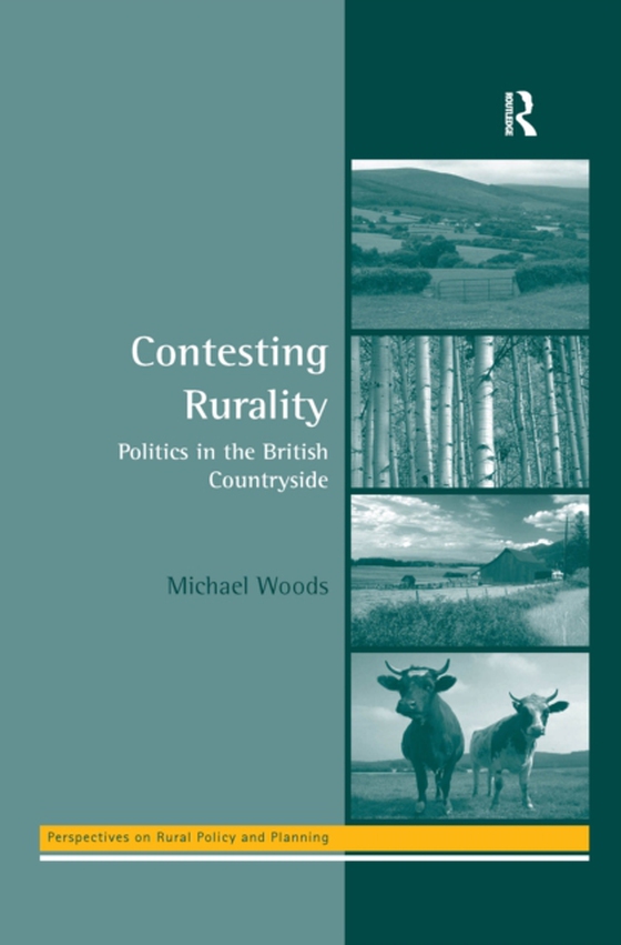 Contesting Rurality (e-bog) af Woods, Michael