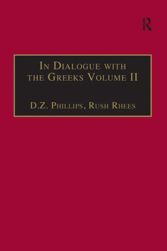 In Dialogue with the Greeks (e-bog) af Rhees, Rush