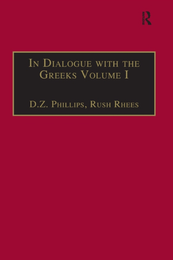 In Dialogue with the Greeks (e-bog) af Rhees, Rush