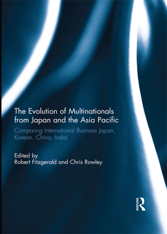 Evolution of Multinationals from Japan and the Asia Pacific