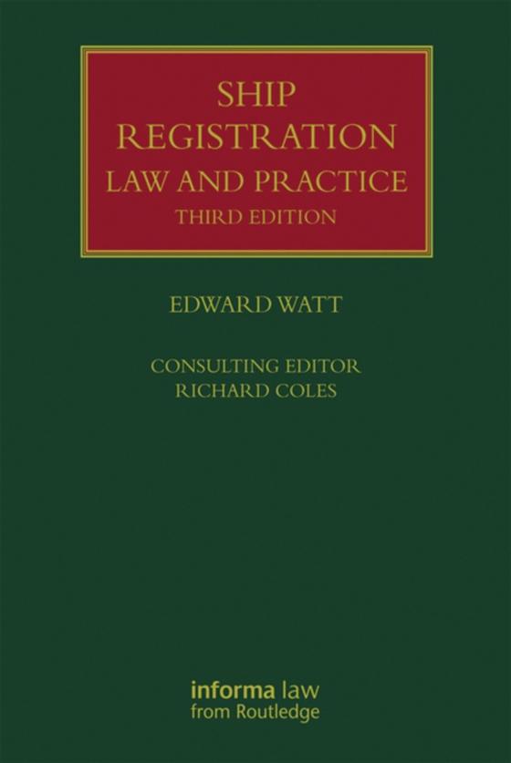 Ship Registration: Law and Practice (e-bog) af Coles, Richard