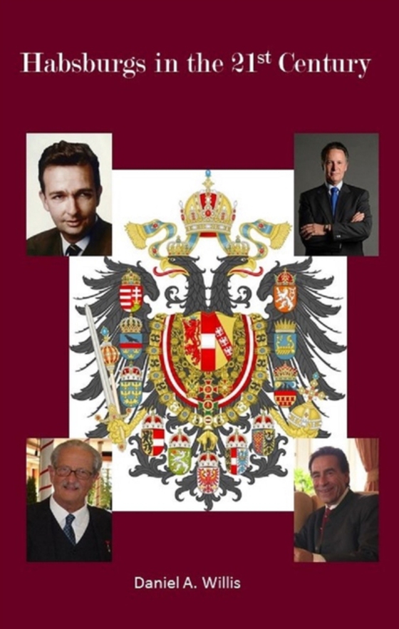 Habsburgs in the 21st Century