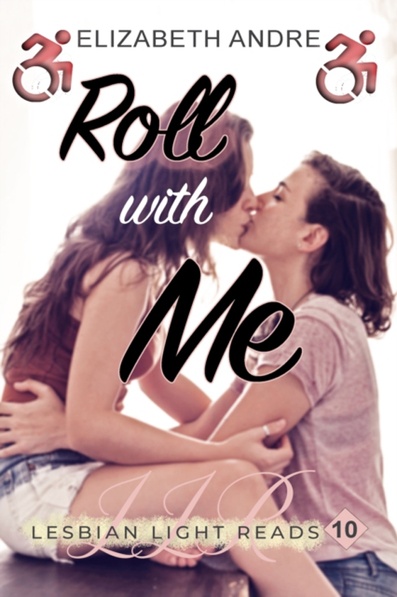 Roll With Me (Lesbian Light Reads 10) (e-bog) af Andre, Elizabeth