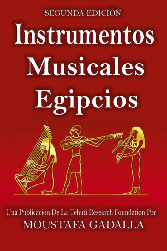 Instrumentos Musicales Egipcios (e-bog) af Gadalla, Moustafa