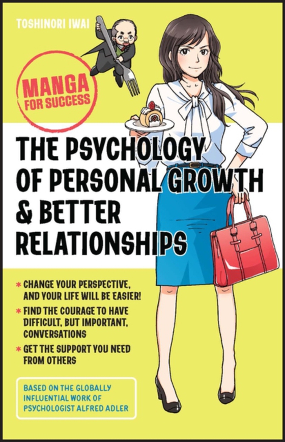 Psychology of Personal Growth and Better Relationships