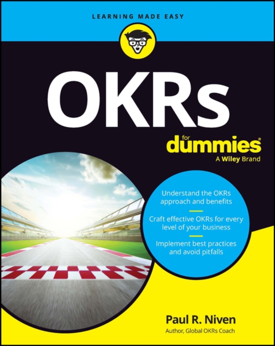 OKRs For Dummies (e-bog) af Niven, Paul R.