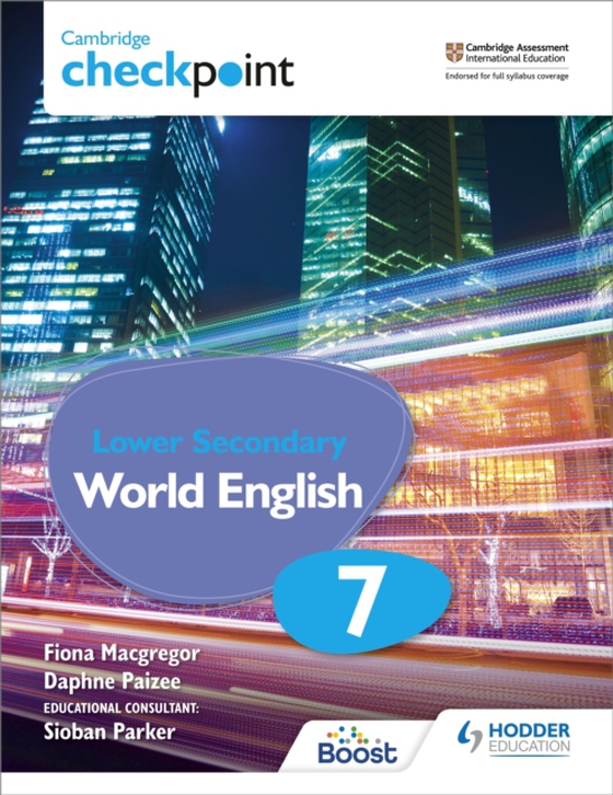 Cambridge Checkpoint Lower Secondary World English Student's Book 7 (e-bog) af Paizee, Daphne