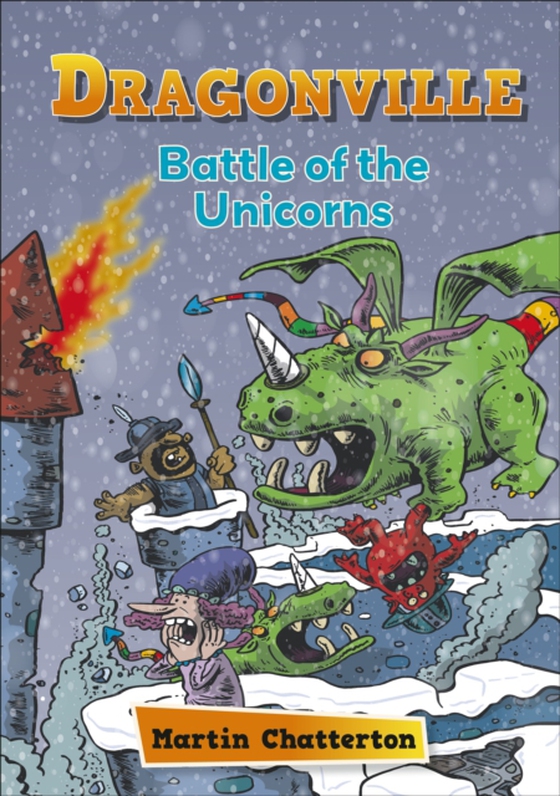 Reading Planet: Astro   Dragonville: Battle of the Unicorns - Venus/Gold band (e-bog) af Chatterton, Martin