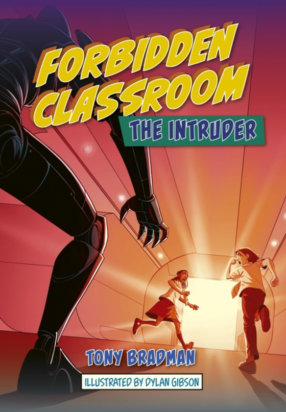 Reading Planet: Astro   Forbidden Classroom: The Intruder   Jupiter/Mercury band (e-bog) af Bradman, Tony