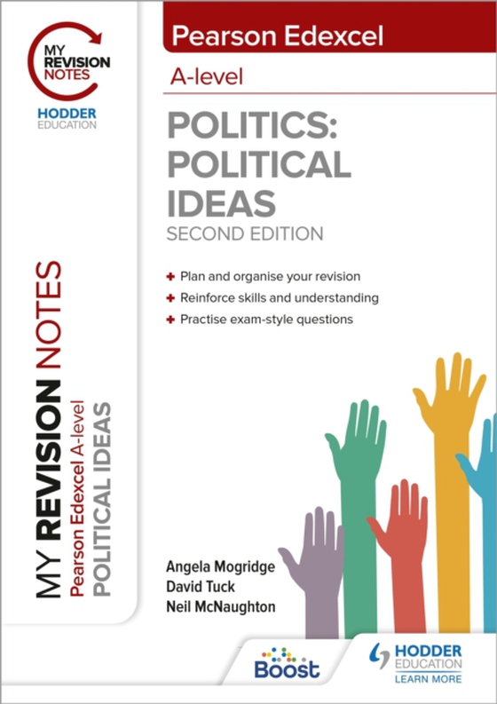 My Revision Notes: Pearson Edexcel A Level Political Ideas: Second Edition (e-bog) af McNaughton, Neil