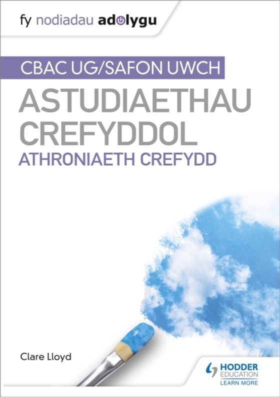 Fy Nodiadau Adolygu: CBAC Safon Uwch Astudiaethau Crefyddol   Athroniaeth Crefydd (My Revision Notes: WJEC and Eduqas A level Religious Studies Philosophy of Religion Welsh Edition)