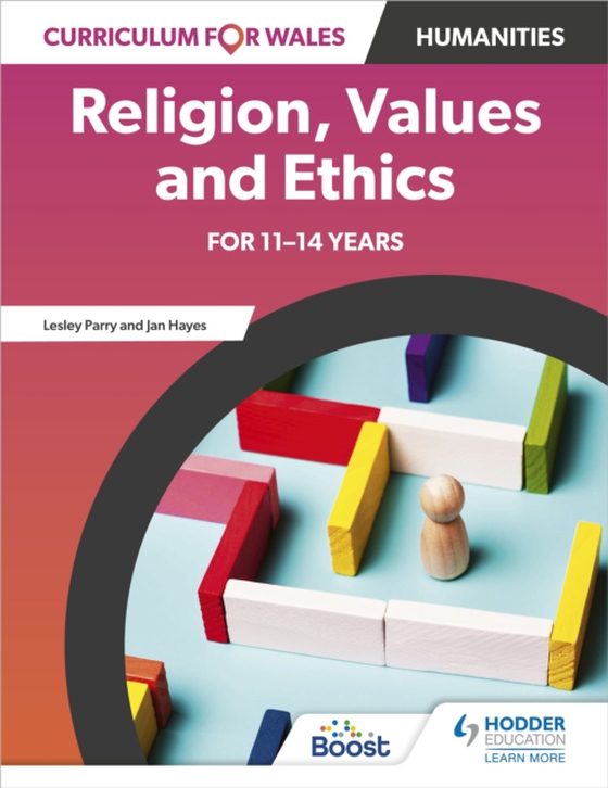 Curriculum for Wales: Religion, Values and Ethics for 11 14 years (e-bog) af Hayes, Jan