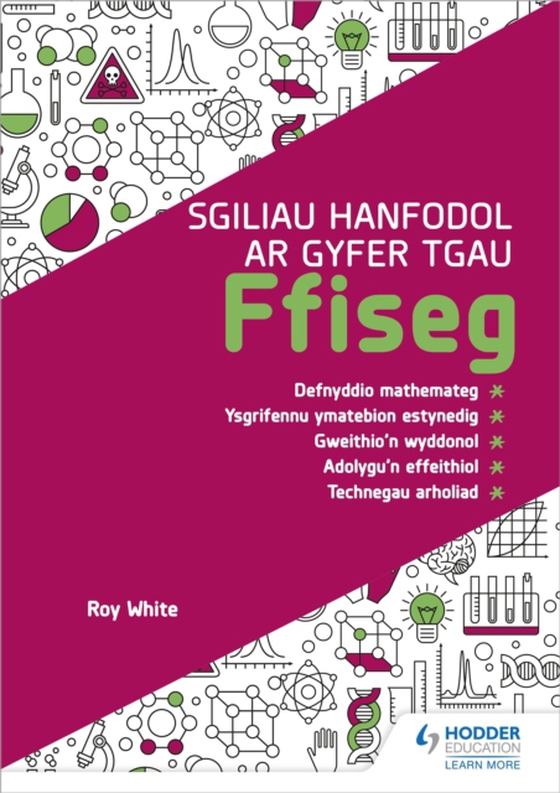 Sgiliau Hanfodol ar gyfer TGAU Ffiseg (Essential Skills for GCSE Physics: Welsh-language edition)