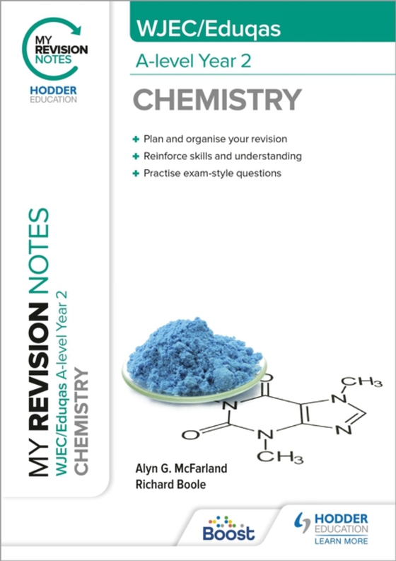 My Revision Notes: WJEC/Eduqas A-Level Year 2 Chemistry (e-bog) af McFarland, Alyn G.