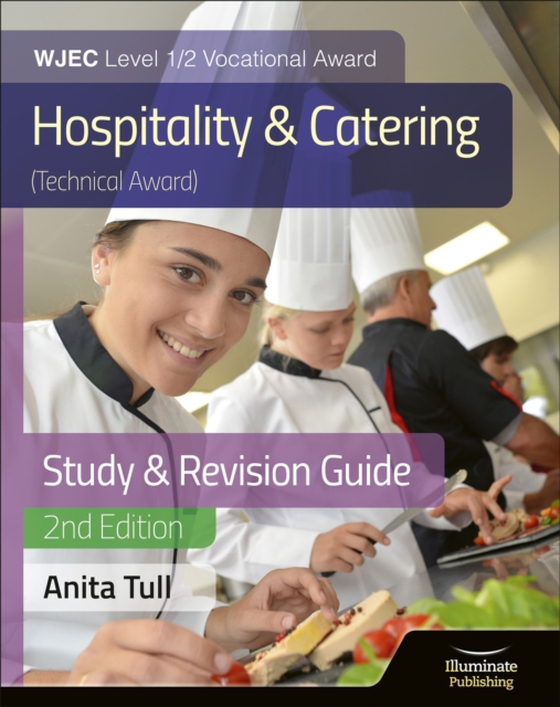 WJEC Level 1/2 Vocational Award Hospitality and Catering (Technical Award) Study & Revision Guide   Revised Edition