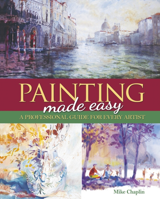 Painting Made Easy (e-bog) af Mike Chaplin