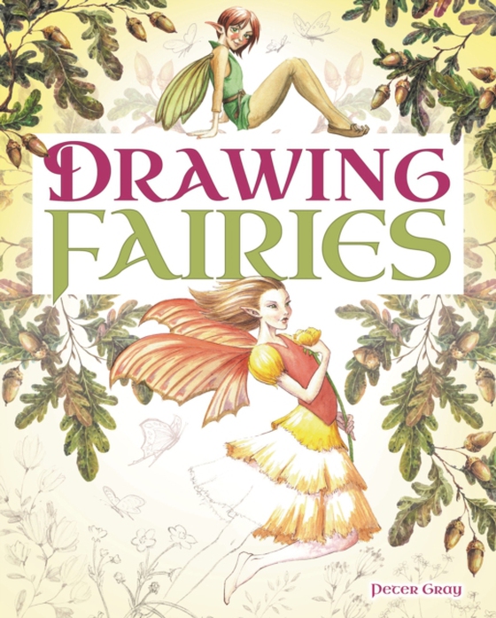 Drawing Fairies (e-bog) af Peter Gray