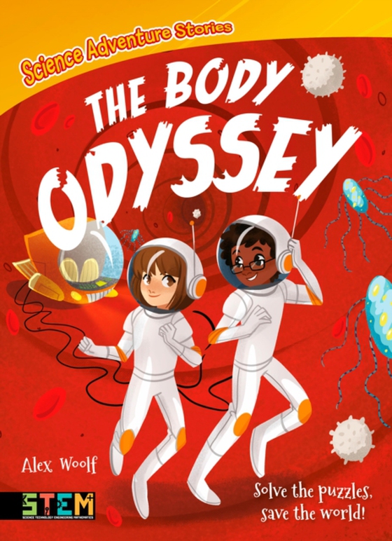 Science Adventure Stories: The Body Odyssey (e-bog) af Alex Woolf