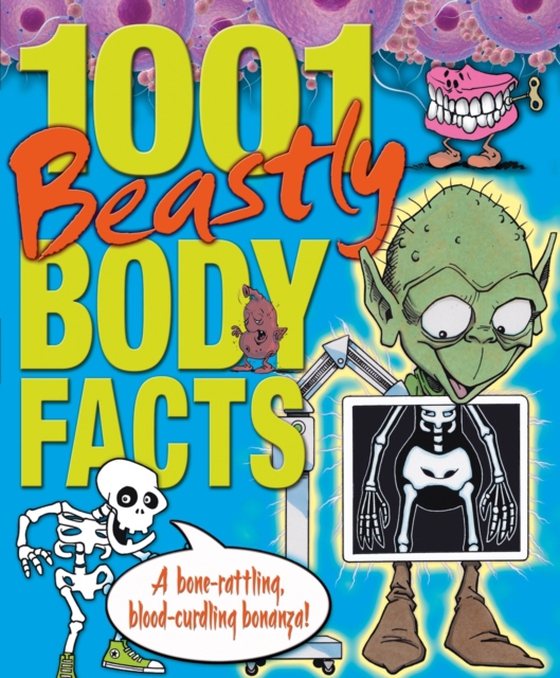 1001 Beastly Body Facts