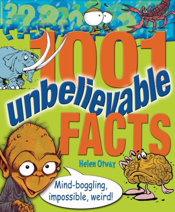 1001 Unbelievable Facts (e-bog) af Helen Otway