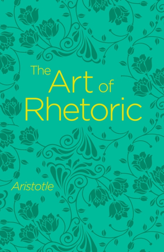 Art of Rhetoric (e-bog) af Aristotle