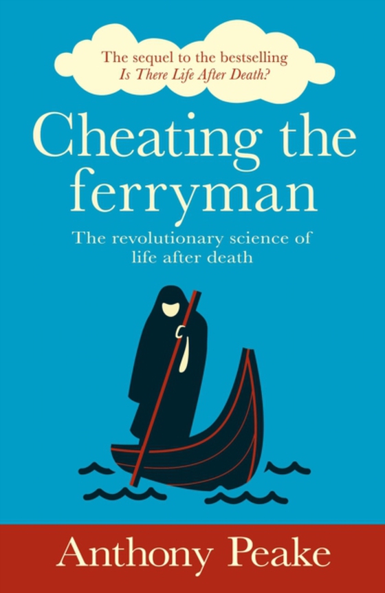 Cheating the Ferryman (e-bog) af Anthony Peake