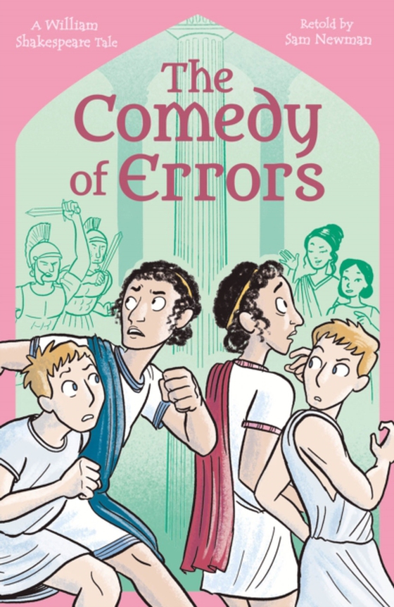 Shakespeare's Tales: The Comedy of Errors (e-bog) af Samantha Newman