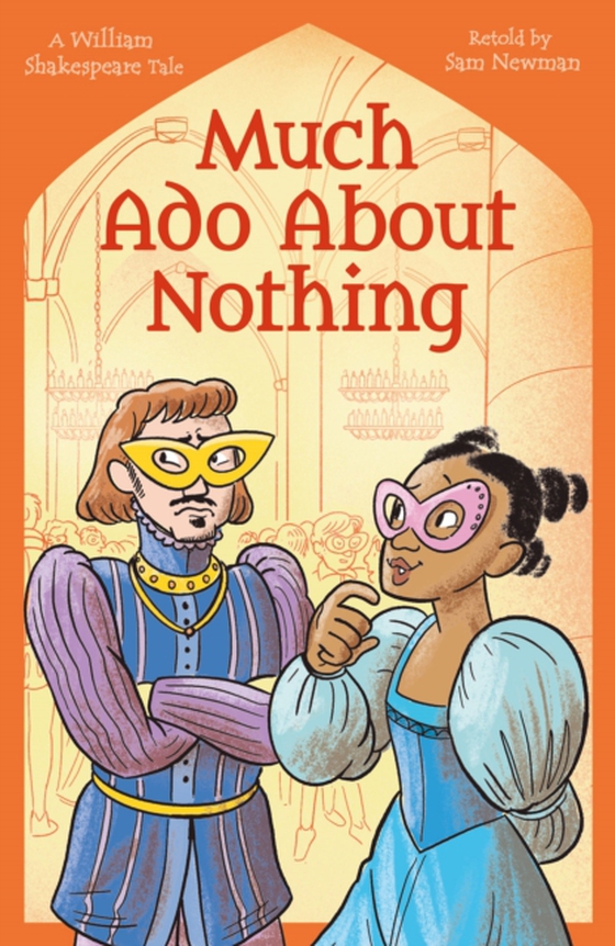 Shakespeare's Tales: Much Ado About Nothing