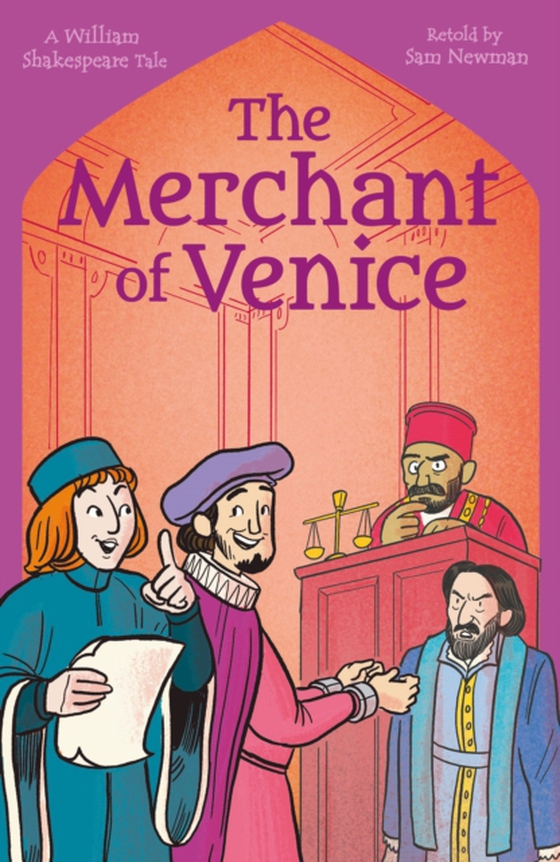 Shakespeare's Tales: The Merchant of Venice (e-bog) af Samantha Newman