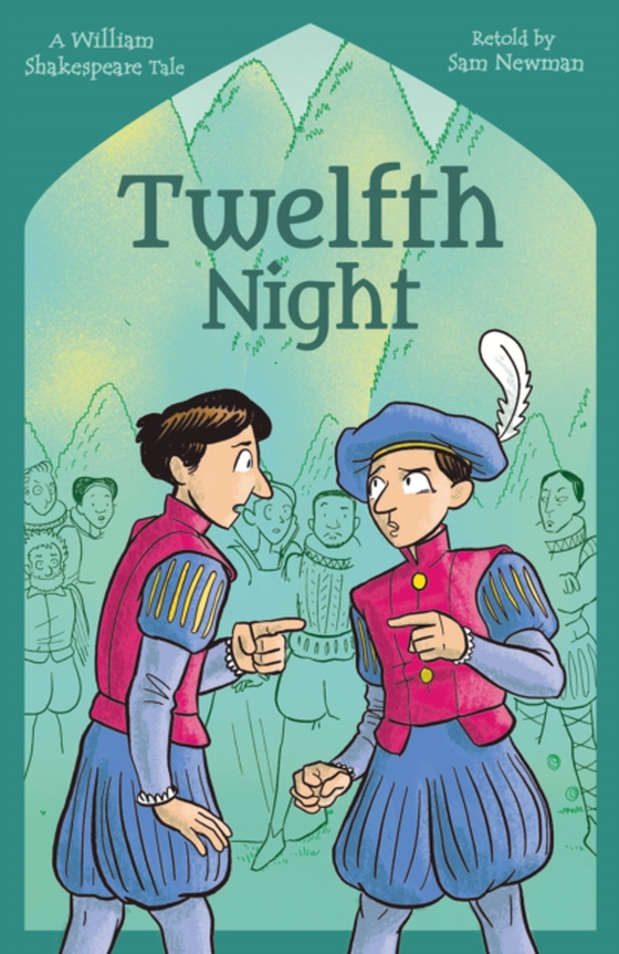 Shakespeare's Tales: Twelfth Night (e-bog) af Samantha Newman