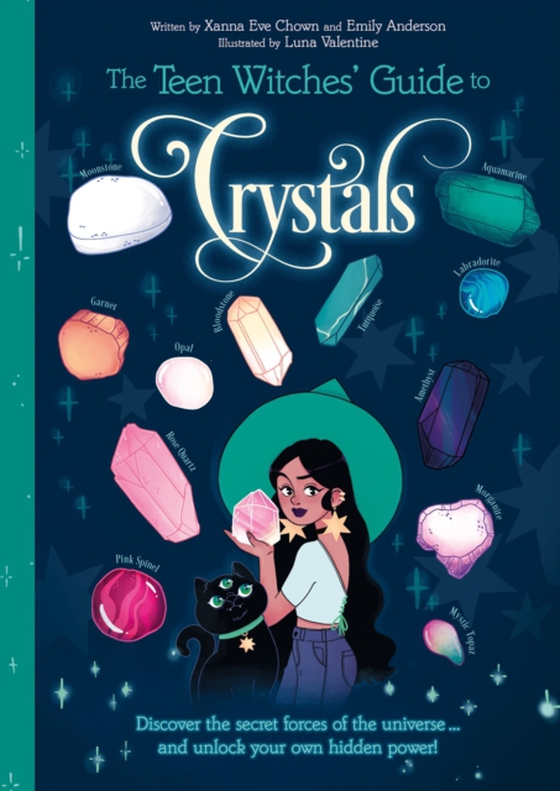 Teen Witches' Guide to Crystals (e-bog) af Emily Anderson