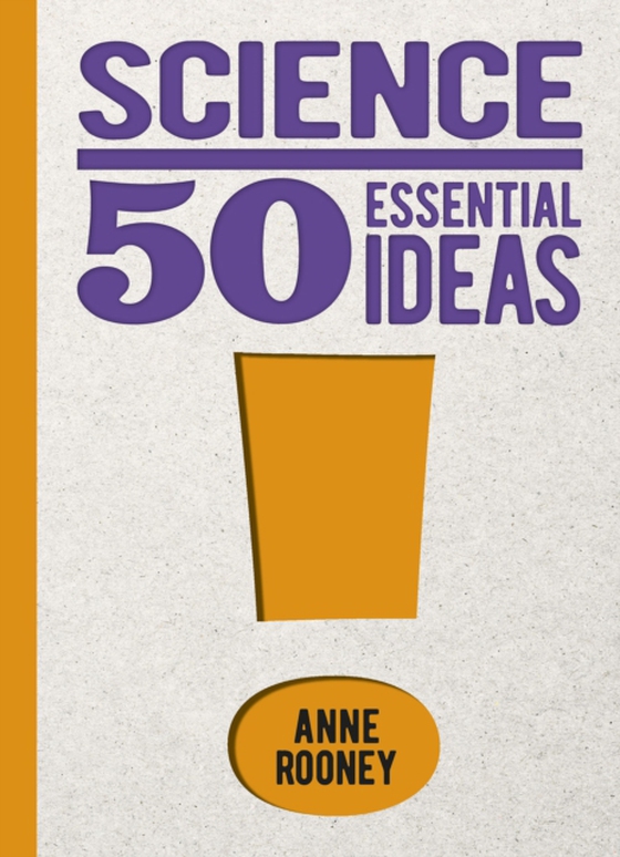 Science: 50 Essential Ideas (e-bog) af Anne Rooney