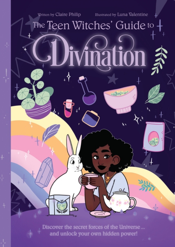 Teen Witches' Guide to Divination (e-bog) af Claire Philip