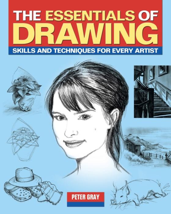 Essentials of Drawing (e-bog) af Peter Gray