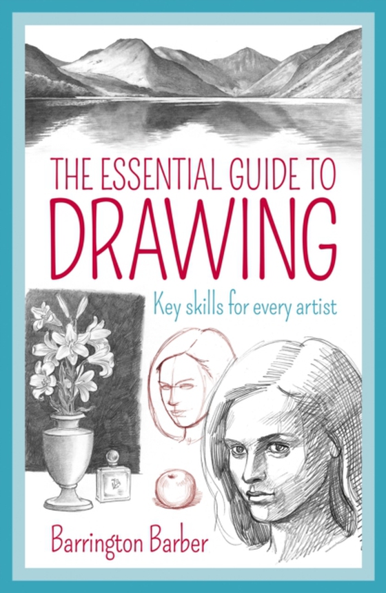 Essential Guide to Drawing