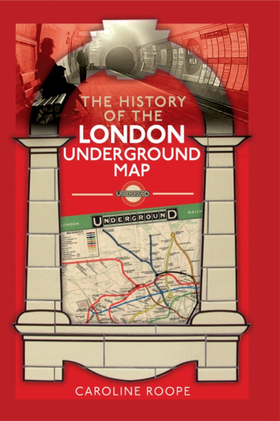 History of the London Underground Map (e-bog) af Roope, Caroline