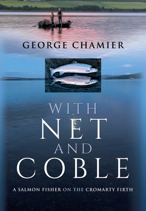 With Net and Coble (e-bog) af Chamier, George