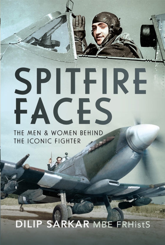 Spitfire Faces (e-bog) af Dilip Sarkar, Sarkar