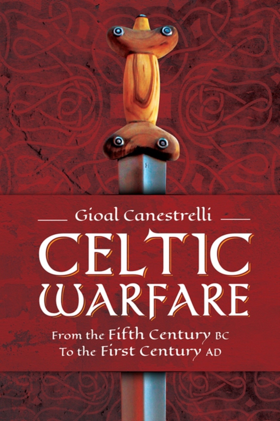 Celtic Warfare (e-bog) af Gioal Canestrelli, Canestrelli