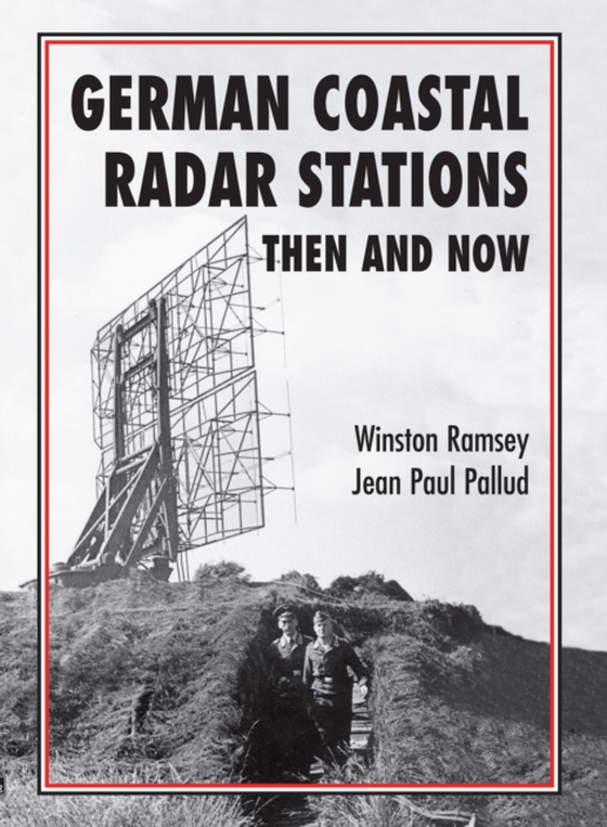 German Coastal Radar Stations (e-bog) af Jean Paul Pallud, Pallud