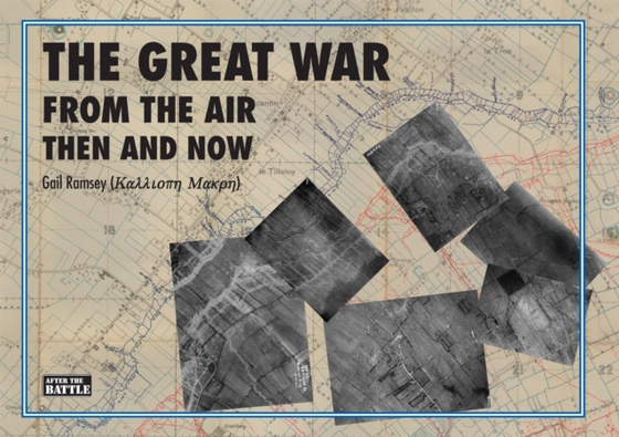 Great War From The Air (e-bog) af Gail Ramsey, Ramsey