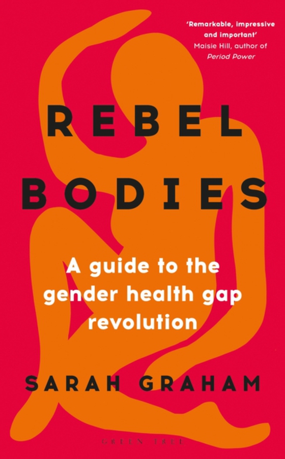 Rebel Bodies (e-bog) af Sarah Graham, Graham