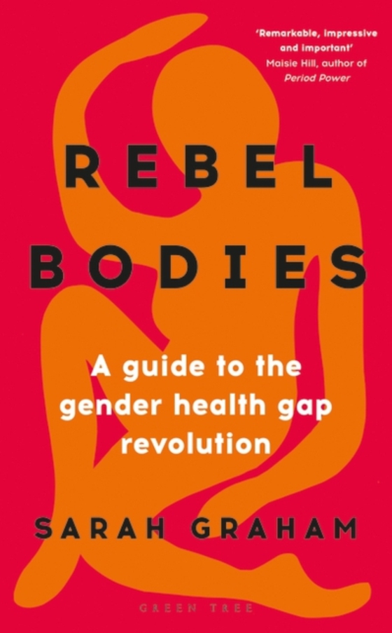 Rebel Bodies (e-bog) af Sarah Graham, Graham